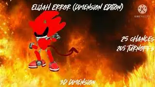 Elijah Error 10 (Dimension Edition) Part 23
