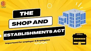 The Shop and Establishment Act 1948 | What are the important provisions of the Shops Act