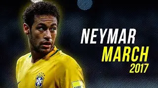 Neymar's 2016/17 Skills & Goals • March • HD
