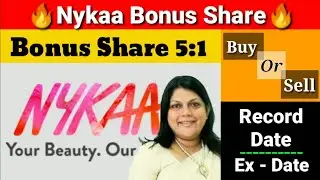 Nykaa Bonus Share | Nykaa Bonus Share Record Date | Nykaa Bonus News | Nykaa Share letest news