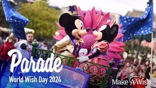Pre-Parade World Wish Day Disneyland Paris | VoluntEARS 27 Avril 2024