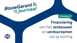 Financiering van het verbouwen en verduurzamen van je woning