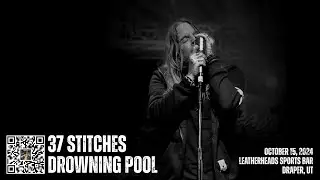 37 Stitches- Drowning Pool LIVE