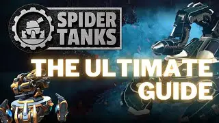 Spider Tanks - Ultimate Guide You NEED to Know