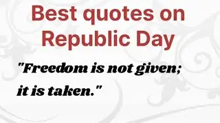 best quotes on Republic Day || Republic Day quotes || Republic Day quotes