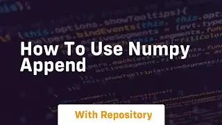 how to use numpy append