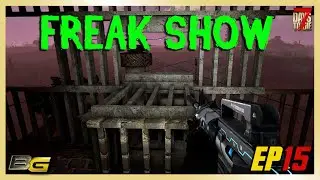 Asylum Mod - 7 Days To Die - Freak Show EP15