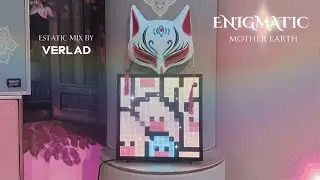 Verlad - ENIGMATIC: MOTHER EARTH | Ecstatic Dance Ritual Mix Vol.2