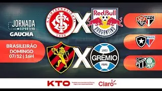 INTER 3x1 BRAGANTINO | SPORT 0x4 GR&Ecirc;MIO | JORNADA DIGITAL | 07/12/2025