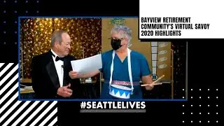 Bayview Retirement Community's Virtual Savoy 2020 Highlights