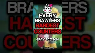Every Brawlers HARDEST Counters | Gray #brawlstars #shorts