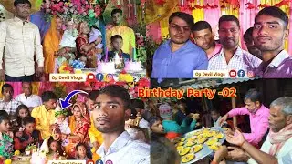 Birthday Party Celebration 🎂 | Family Function Vlog | Op Devil Vlogs | Birthday Party - 02