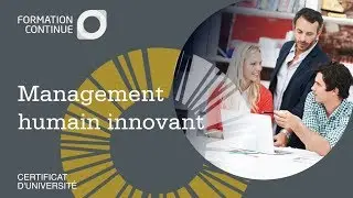 Certificat d'universit&eacute; - Management humain innovant