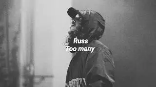 Russ-Too many lyrics