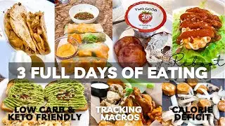 3 FULL DAYS OF EATING! | LOW CARB & KETO FRIENDLY + CALORIE DEFICIT FOR WEIGHT LOSS
