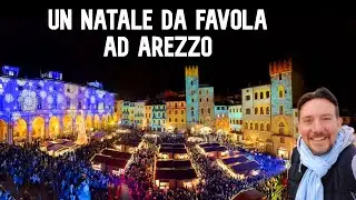 Cosa rende magico il Natale ad Arezzo?