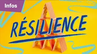 Résilience: définition et trucs pour la renforcer