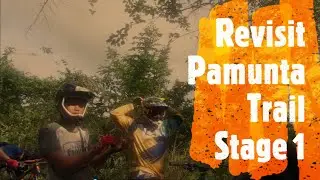 Revisit Pamutan Trail Stage 1 Jan 16, 2021