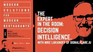 Harnessing AI for Decision Intelligence in Restaurants with Mike Lukianoff of Signal Flare.ai