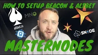HOW TO SETUP BEACON & ALTBET MASTERNODES