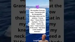 Grandpa IS the Weather Forecast 😂☁️ #shorts #funny #grandpa
