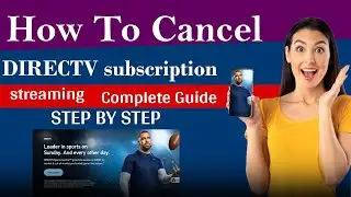 How to cancel directv subscription & streaming Video Tutorial