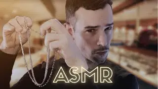 ASMR l Le BIJOUTIER le plus RELAXANT 💎