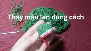 C&aacute;ch chuyển đổi m&agrave;u len How to change wool color - (Học m&oacute;c len căn bản - p3) #short