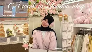 A week in London 🍰🧋cafe hopping, miffy pop up, photobooth, museums etc…