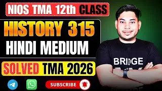 NIOS History 315-H TMA 2026 | Class 12 Hindi Medium Solved Assignment | Full Marks Format #NIOSTMA