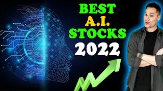 Best ARTIFICIAL INTELLIGENCE Stocks to Buy in 2022!!