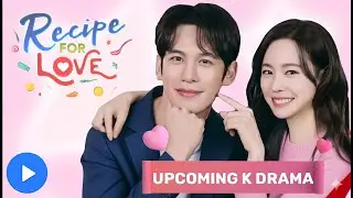 Recipe For Love Upcoming Korean Drama | Upcoming Korean Drama Recipe For Update In Hindi