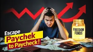 Warning: Escape Living Paycheck to Paycheck | Freedom Funds