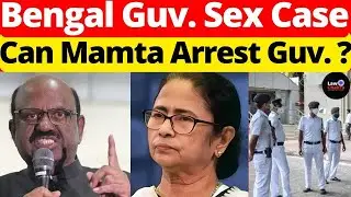 Bengal Police to Arrest Governor ? Harassed Women Lost Job! #lawchakra #supremecourtofindia #analysi