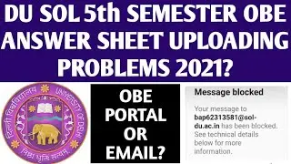 DU SOL 5th SEMESTER OBE ANSWER SHEET UPLOADING PROBLEM 2021? SOL HOW TO UPLOAD OBE ANSWER SHEET 2021