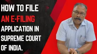 How to file an E-filing application in Supreme Court of India. | E-FILING GUIDE
