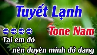 Karaoke Tuyết Lạnh Karaoke Tone Nam Beat Hay Nhất 2025 Karaoke Mê Nhạc Sống