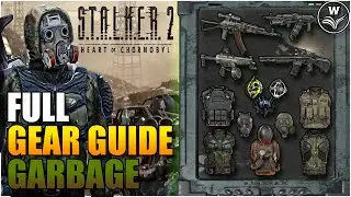 All Garbage BEST GEAR - Stalker 2 Guide