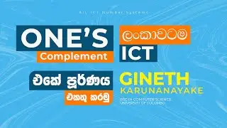 One&rsquo;s Complement in Sinhala | A/L ICT Number Systems | Learn With Gineth | EP:02
