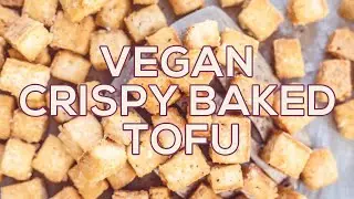 How to Make Ultra Crispy Baked Tofu | Vegan Afternoon with Two Spoons