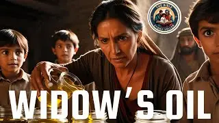 The Widow&rsquo;s Oil: When a Little Becomes More!