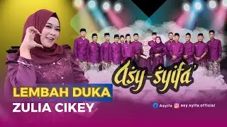 LEMBAH DUKA - ZULIA CIKEY - ASY SYIFA Gebanganom Wetan Kangkung