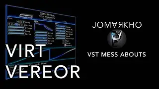 VST Mess Abouts - Virt Vereor.  Free VST Synth