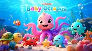 Baby Octopus 🐙 | Fun Underwater Song for Kids | Jollypop