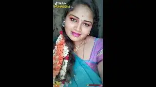 சுவாரசியமான (𝗧𝗶𝗸𝗧𝗼𝗸) வீடியோஸ்.. 😍😘 & 😜செம்ம Tik Tok Tamil Dubsmash Girl Videos