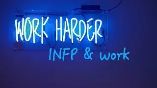 INFP Corner: 5 Workplace Woes of INFPs