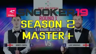 Snooker 19 | Season 2 | Master+ | Welsh Open Round 1 Vs Luke Simmonds