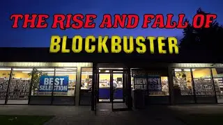 Blockbuster - How To Ruin The Perfect Business! (Season 5 Episode 11)