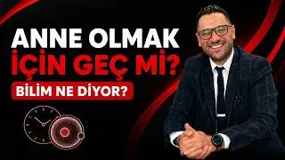 Geç Anne Olmak: Riskler mi, Avantajlar mı? “Anne Olmak İçin Yaş Geç mi? Bilim Ne Diyor?”