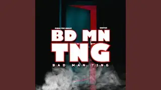 Bad Man Ting (feat. Sketch)